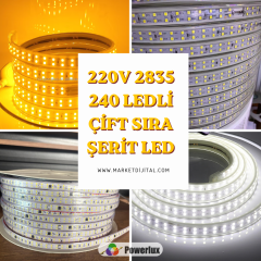 220 VOLT 2835/METREDE 240 LEDLİ ÇİFT SIRA ŞERİT LED (100 metre)