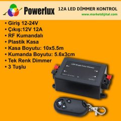 Powerlux Şerit Led Kontrol RF Kumandalı Dimmer 12A  3Tuş 12-24V